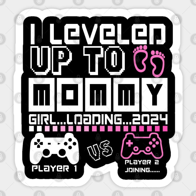 I Leveled Up To Mommy. GIRL Loading 2024. Soon To Be Mom. Baby GIRL Sticker by ShopiLike